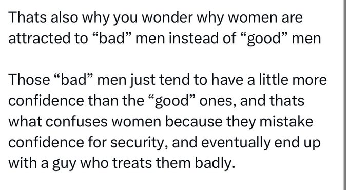 A text passage discussing attraction to "bad" versus "good" men, claiming bad men have more confidence that women mistake for security.