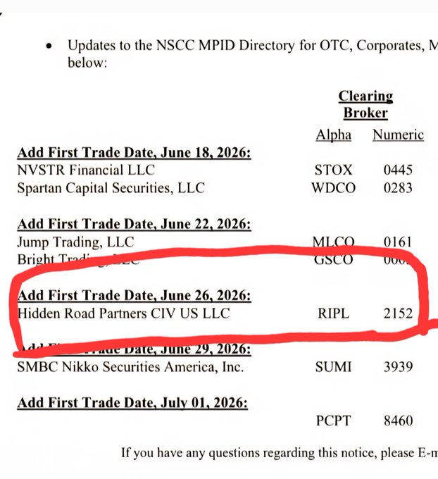 The image shows an NSCC MPID Directory update listing "Hidden Road Partners CIV US LLC" with the clearing broker ticker **RIPL 2152**, set to add its first trade date on June 26, 2026. This relates to the post about Ripple Prime's launch, as RIPL is the market participant identifier for Ripple's newly rebranded prime brokerage (formerly Hidden Road), confirming its official entry into the clearing directory ahead of its July 2026 launch.