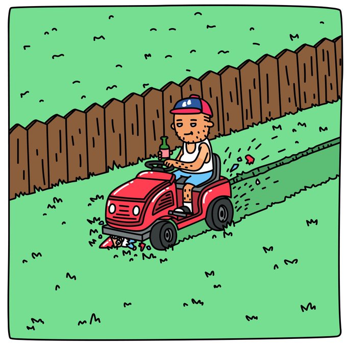 A cartoon man in a red cap and tank top rides a red lawnmower across a green yard beside a wooden fence, casually holding a beer bottle while mowing at dawn.

The image of someone up early doing manual labor pairs with the "up early and at work" mood, humorously depicting a rugged, blue-collar start to the day with a relaxed, weekend attitude.