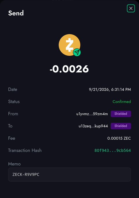 A mobile wallet confirmation screen showing a completed shielded Zcash transaction of -0.0026 ZEC dated 9/21/2026, with a fee of 0.00015 ZEC and memo 'ZECK-R9V9PC'.