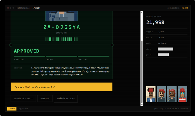 A terminal-style web interface displaying an approved application with the code 'ZA-0J65YA' for zadrn@wimnet, showing application details including supply of 2,000, chain zcash, and pool orchard.