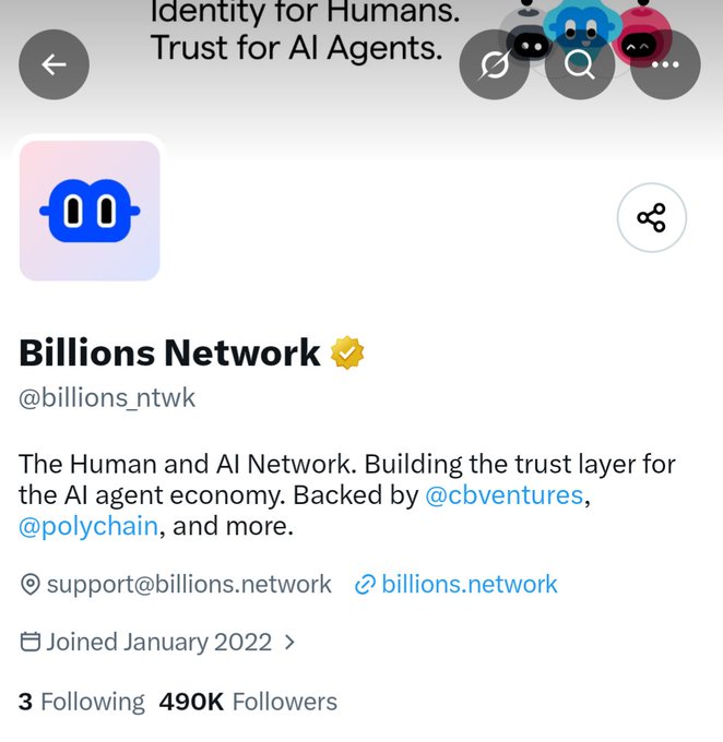 A Twitter/X profile page for 'Billions Network' (@billions_ntwk) describes it as 'The Human and AI Network. Building the trust layer for the AI agent economy' with 490K followers, verified badge, and backed by @cbventures and @polychain.
