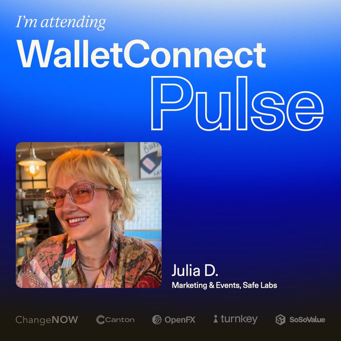 An event promotional graphic reading 'I'm attending WalletConnect Pulse' featuring Julia D., Marketing & Events at Safe Labs, with sponsor logos including ChangeNOW, Canton, OpenFX, turnkey, and SoSoValue.