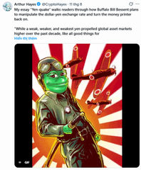 A tweet from Arthur Hayes @CryptoHayes discussing how the BRRRRR money printer has manipulated currency exchange rates and Bitcoin's market, accompanied by an illustration of a green Pepe the Frog character in military uniform.