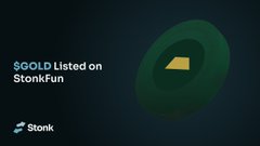 A promotional graphic with a dark green background features a stylized gold bar icon inside a circular design on the right, while the left side displays the text "$GOLD Listed on StonkFun" along with the Stonk logo at the bottom, visually announcing the new gold-standard token pairing on the StonkFun launchpad.