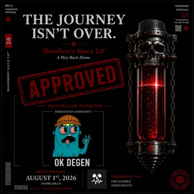 Promotional poster for 'Bloodberry Sauce 2.0' featuring a skull-capped vial of red liquid, an 'APPROVED' stamp, an 'OK DEGEN' cartoon character, and entry details for August 1st, 2026 at doomlabs.co.