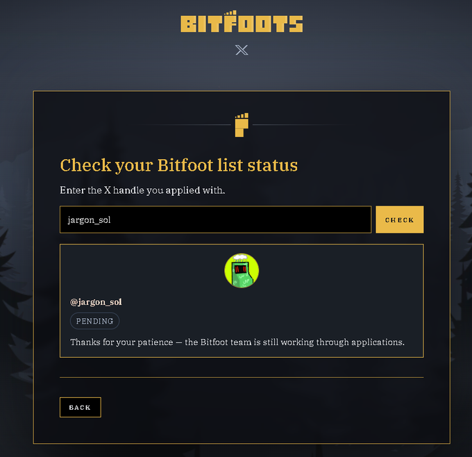 A 'BITFOOTS' website screenshot showing a list status check interface; the X handle 'jargon_sol' has been entered, displaying a 'PENDING' status with the message 'Thanks for your patience — the Bitfoot team is still working through applications.'