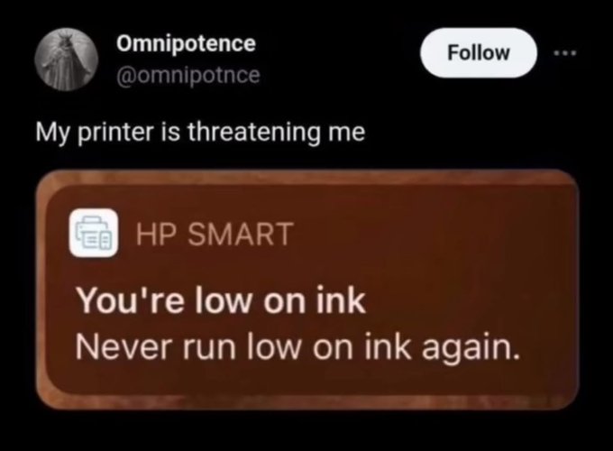 A tweet from user @omnipotnce reads "My printer is threatening me" above an HP SMART notification stating "You're low on ink. Never run low on ink again."