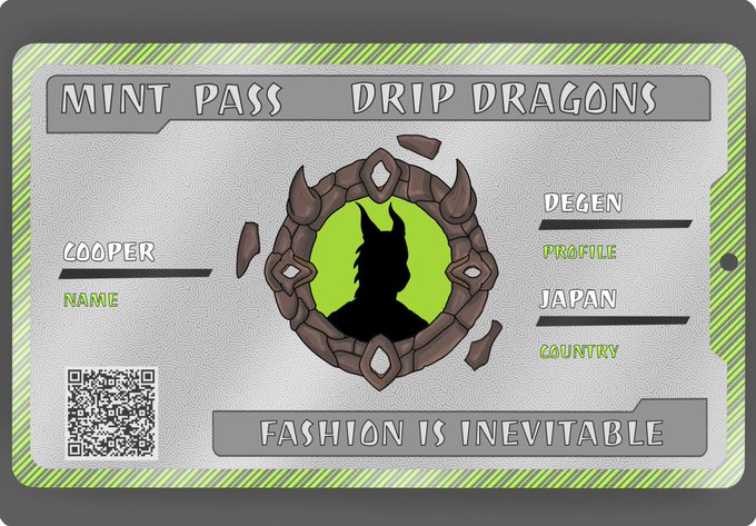 A mint pass for 'Drip Dragons' displays the name 'Cooper,' a 'Degen' profile, 'Japan' country, the tagline 'Fashion is inevitable,' and a QR code next to a horned silhouette emblem.