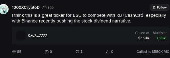 A screenshot of a comment from user "1000XCryptoD" discussing the ticker 0xc7...7777 as a potential Binance Smart Chain competitor to RB (CashCat), noting it was called at $550K market cap with a 1.23x multiple, with engagement metrics showing 85 views, 0 replies, and 1 like.