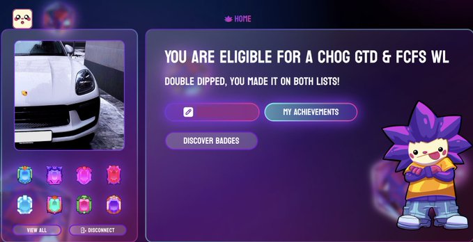A digital achievement screen showing 'YOU ARE ELIGIBLE FOR A CHOG GTD & FCFS WL' with a car image on the left, badge collection, and a purple cartoon character mascot.