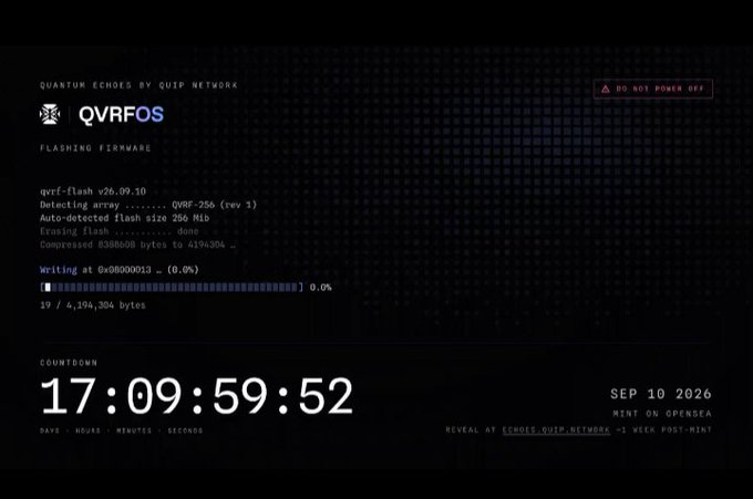 A dark interface showing a firmware flashing progress screen for 'QVRFOS QUANTUM ECHOES BY QUIP NETWORK' with a countdown timer reading '17:09:59:52' and the date 'SEP 10 2026'.