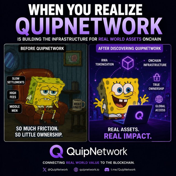 A SpongeBob-themed meme ad for QuipNetwork ('CONNECTING REAL WORLD VALUE TO THE BLOCKCHAIN') contrasting slow settlements/high fees with RWA tokenization, true ownership, and global access.