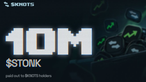 $KNOTS promotional graphic displaying '10M $STONK paid out to $KNOTS holders' with pixelated text and keyboard background.