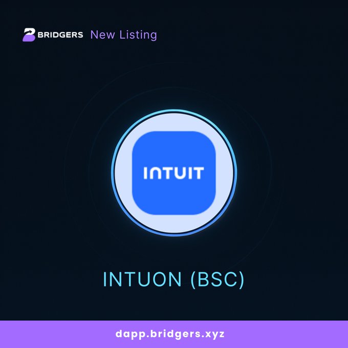 The image is a promotional graphic from Bridgers announcing a new listing, featuring a blue app icon labeled "INTUIT" and the ticker "INTUON (BSC)" displayed against a dark background, matching the post's announcement that $INTUON is now live on the Bridgers platform for cross-chain routing.
