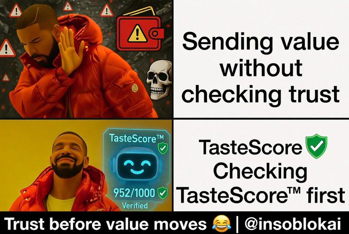 A Drake-rejection meme contrasts the risks of "Sending value without checking trust" (top, with warning icons and a skull) against the approval of "TasteScore™ Checking TasteScore™ first" (bottom, showing a 952/1000 Verified score) for @insoblokai, promoting real-time on-chain reputation intelligence in autonomous finance powered by $INSO.