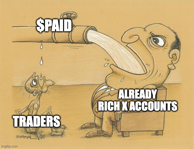 A cartoon meme depicting a large man drinking from a pipe labeled '$PAID' while a starving child labeled 'TRADERS' watches, with text reading 'ALREADY RICH X ACCOUNTS'.
