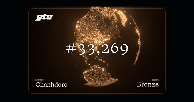 A bronze-tier GTE membership card displays member #33,269 "Chanhdoro," featuring an illuminated golden globe on a dark background. The card visually represents the user's early involvement with the GTE community, aligning with the post's mention of scouting opportunities and the MegaETH ecosystem's evolution.