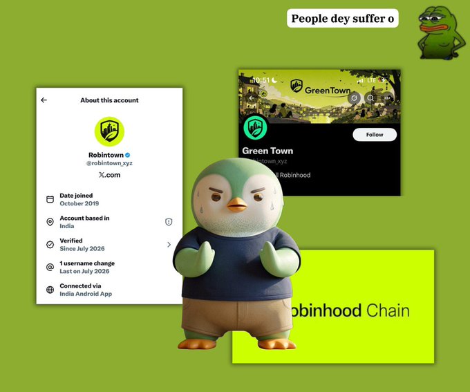 A collage on a green background showing a penguin cartoon character, a Twitter profile for 'Robintown' (@robintown.xyz), a 'Green Town' account screenshot, a Pepe the Frog sticker saying 'People dey suffer o', and 'Robinhood Chain' text.