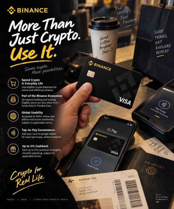 A Binance Visa Card advertisement showing a hand holding the black card over a smartphone with Google Pay, surrounded by a coffee cup, shopping bag, passport, and boarding pass, highlighting features like low fees, global usability, tap-to-pay convenience, and up to 3% cashback with the tagline "More Than Just Crypto. Use It." The image visually reinforces the post's point about using crypto for everyday purchases rather than just holding or trading it.