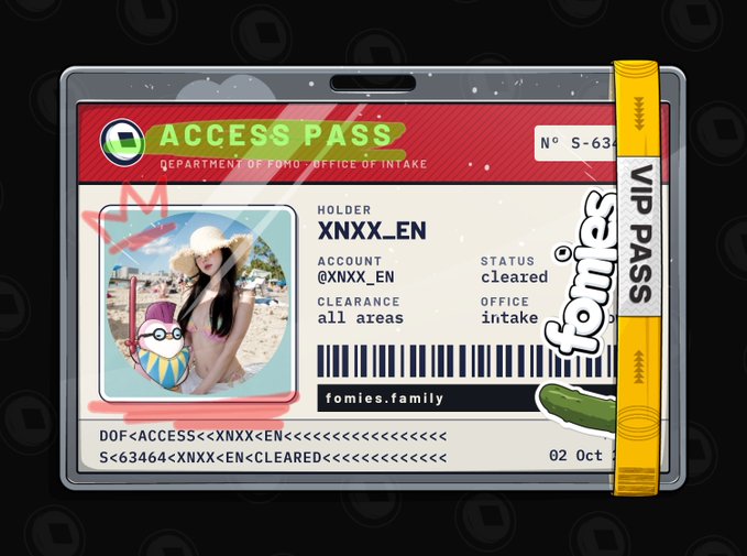 A "VIP PASS" access card from the "Department of Fomo - Office of Intake" for holder @XNXX_EN with "cleared" status, account "fomies.family," and a photo of a woman on a beach with a cartoon character overlaid.