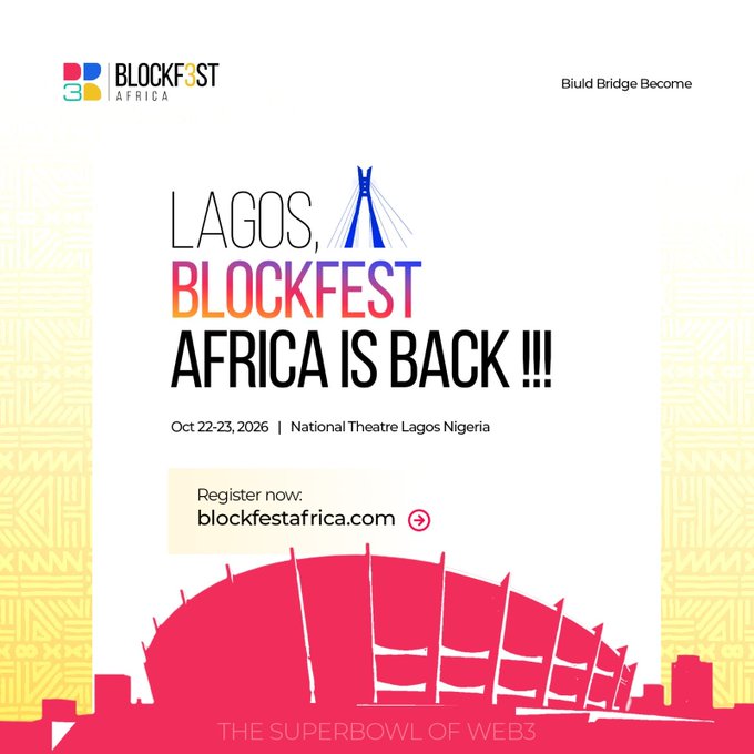 The image is a promotional flyer for Blockfest Africa in Lagos, Nigeria, featuring "LAGOS, BLOCKFEST AFRICA IS BACK !!!" with event details of October 22-23, 2026 at the National Theatre, and a registration link to blockfestafrica.com. The tagline "Build Bridge Become" appears in the top right, with "THE SUPERBOWL OF WEB3" at the bottom, all set against a vibrant yellow and pink graphic background highlighting the stadium venue.