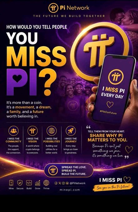 A purple and gold Pi Network promotional poster asking 'HOW WOULD YOU TELL PEOPLE YOU MISS PI?' with the hashtag #PiOurFuture.
