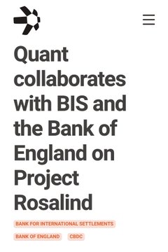 A mobile webpage header featuring a logo and text reading "Quant collaborates with BIS and the Bank of England on Project Rosalind" along with category tags for "BANK FOR INTERNATIONAL SETTLEMENTS", "BANK OF ENGLAND", and "CBDC".