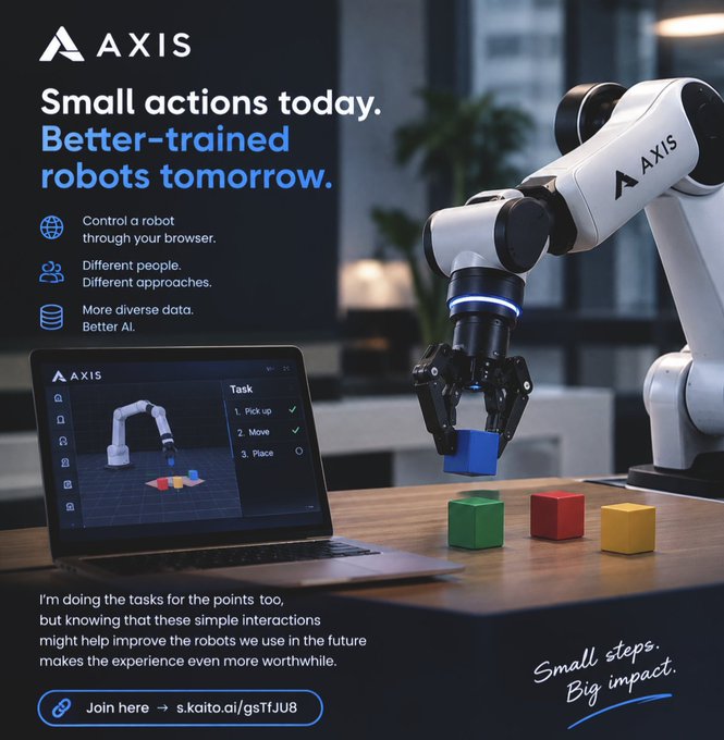 An AXIS promotional image featuring a white robotic arm picking up colored blocks, with text 'Small actions today. Better-trained robots tomorrow' and a laptop displaying a task interface with links to s.kaito.ai/gsTfJU8.