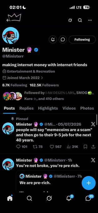 A screenshot of an X (Twitter) profile for 'Minister' (@Ministerr), featuring a bio that says 'making internet money with internet friends', a verified checkmark, and pinned posts about 'memecoins' and being 'pre-rich'.