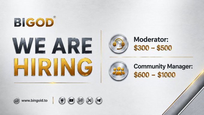 A "We Are Hiring" graphic from BIGOD listing two Web3 positions: Moderator ($300–$500) and Community Manager ($600–$1000). The image visually reinforces the job alert announcement by displaying the roles and salaries alongside the company's website (www.bigold.to) and social media icons.