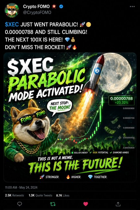A crypto promotion tweet by @CryptoFOMO featuring a Doge-like character with 'FOMO' sunglasses, announcing '$XEC JUST WENT PARABOLIC!' at 0.00000788 with a rocket aimed at the moon and the tagline 'THIS IS NOT A MEME. THIS IS THE FUTURE!'