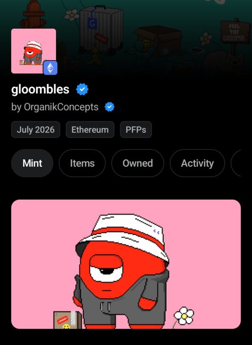 A promotional image for the "gloombles" NFT collection by OrganikConcepts on Ethereum, scheduled for a July 2026 mint, featuring a red character wearing a white bucket hat against a pink background. The image showcases the collection's PFP-style artwork alongside details like the verified creator badge and an Ethereum chain tag, visually aligning with the post's announcement of an upcoming mint with a 4,224 supply at a $9 price.