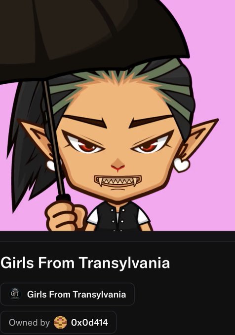 A cartoon character with fangs, heart earrings, and an umbrella is displayed above the text 'Girls From Transylvania', owned by '0x0d414'.