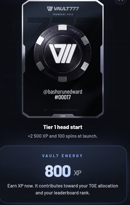 A digital "Vault777 Founders Pass" card displays user @bashorunedward as #00017, a Tier 1 head start offering +2,500 XP and 100 spins at launch, with a current Vault Energy of 800 XP to earn toward TGE allocation and leaderboard ranking—promoting the free signup via pass.vault777.com/share/bashorun as described in the post.