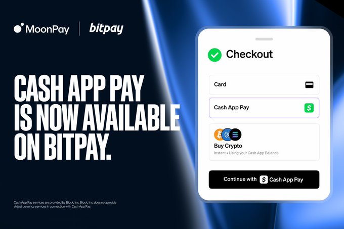 An advertisement displays 'MoonPay | bitpay' with the text 'CASH APP PAY IS NOW AVAILABLE ON BITPAY' alongside a checkout screen showing Cash App Pay and Buy Crypto options.