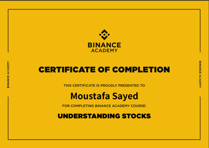 A yellow Binance Academy Certificate of Completion awarded to Moustafa Sayed for completing the 'Understanding Stocks' course.