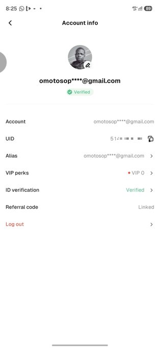 A screenshot of an account info page on a mobile app showing a verified email (omotosop****@gmail.com), UID, VIP 0 status, verified ID, and a log out option.