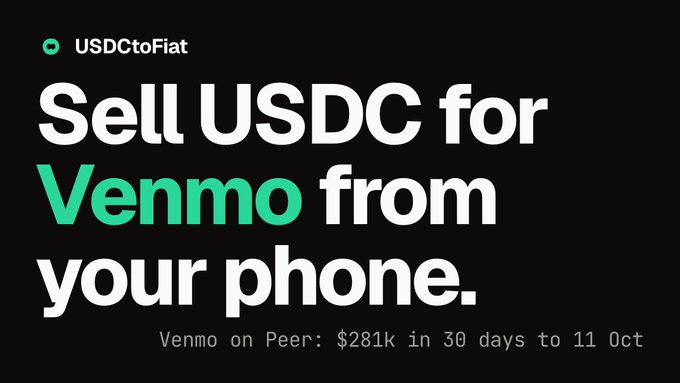 A black promotional banner with white and green text reading "Sell USDC for Venmo from your phone," featuring the "USDCtoFiat" handle and the subtext "Venmo on Peer: $281k in 30 days to 11 Oct".