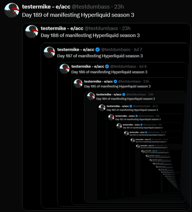 Recursive spiral of repeated tweets from 'testermike - e/acc' (@testdumbass) showing daily posts numbered 'Day 178 of manifesting Hyperliquid season 3' through 'Day 189'.