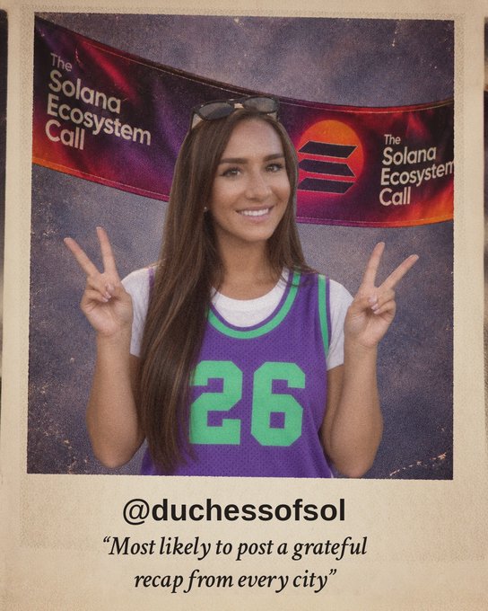 A woman in a purple and green #26 jersey poses with peace signs in front of a banner reading 'The Solana Ecosystem Call', with text below identifying her as '@duchessofsol' and 'Most likely to post a grateful recap from every city'.