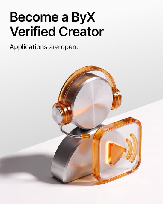 The image promotes becoming a "ByX Verified Creator" with the text "Applications are open," featuring sleek 3D-rendered headphones and a play button icon in translucent orange and metallic silver—visually connecting the call to "start posting" with symbols of audio content creation and media playback.