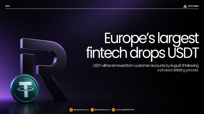 A dark-themed news graphic from CryptoMiner featuring a 3D "R" logo alongside a Tether (USDT) coin icon, with the headline "Europe's largest fintech drops USDT" announcing that USDT will be removed from Revolut customer accounts by August 31 following a phased delisting process.