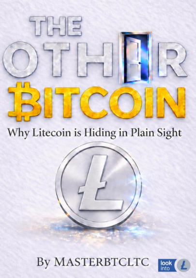 A book cover titled "THE OTHER BITCOIN: Why Litecoin is Hiding in Plain Sight" by MASTERBTCLTC, featuring the title text alongside a silver Litecoin (LTC) coin emblem, which directly complements the post praising this underrated crypto book about Litecoin.