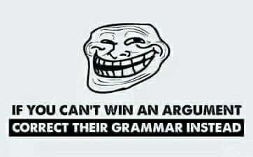 The image features the iconic "Trollface" meme above bold text reading "IF YOU CAN'T WIN AN ARGUMENT CORRECT THEIR GRAMMAR INSTEAD." It pairs with the post's nostalgic reflection on Trollface as the original form of internet trolling, humorously highlighting that the classic troll behavior of derailing arguments with grammar corrections still lives on today.
