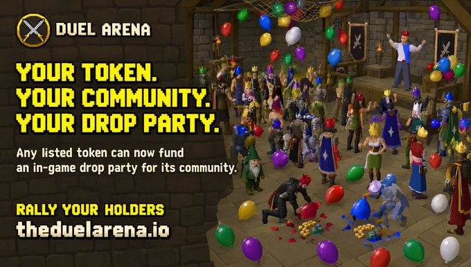 A promotional image for 'Duel Arena' featuring a RuneScape-style drop party scene with the text 'YOUR TOKEN. YOUR COMMUNITY. YOUR DROP PARTY.' and 'Any listed token can now fund an in-game drop party for its community.' along with 'RALLY YOUR HOLDERS' and the website 'theduelarena.io'.