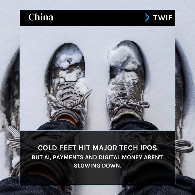 'This Week in Finance' (TWIF) graphic titled 'China' with the headline 'COLD FEET HIT MAJOR TECH IPOs BUT AI, PAYMENTS AND DIGITAL MONEY AREN'T SLOWING DOWN,' overlaid on an image of brown boots standing in snow.