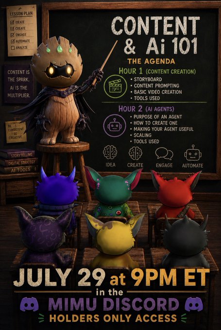 A 'CONTENT & Ai 101' event poster for July 29 at 9PM ET on MIMU Discord (Holders Only Access), featuring a teacher character and colorful chibi creatures in a classroom.