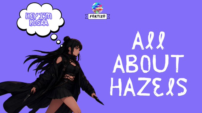 A stylized anime character with long black hair, dressed in a dark gothic outfit and wielding knives, stands beneath a thought bubble reading "HEY I'M ROSAA" alongside the "FORTIZO" logo and the text "All ABOUT HAZELS." The image visually introduces the Hazels NFT collection and its founder Rosaa, matching the post's description of an anime-inspired culture project launching in September 2026.
