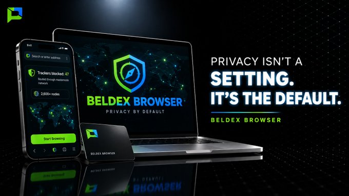 Advertisement for 'BELDEX BROWSER' displaying 'PRIVACY ISN'T A SETTING. IT'S THE DEFAULT.' across devices including a phone, laptop, and tablet.